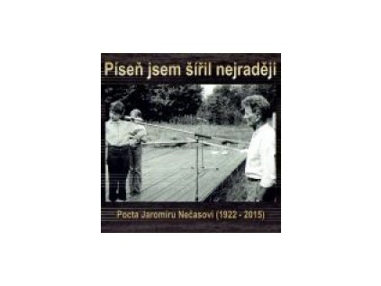 necas pisen jsem siril nejradeji