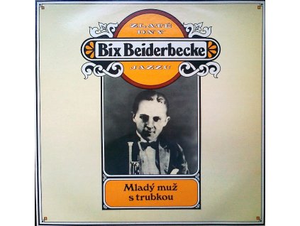 bix beiderbecke muz trubkou