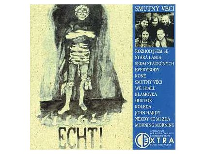 ECHT! - Smutný věci - CD