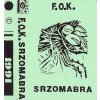 F.O.K. - Srzomabra - MC