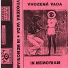 VROZENÁ VADA - In memoriam - MC