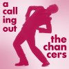 Chancers - A Calling Out - CD