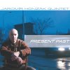 Jaromír Honzák Quintet - Present Past  - CD