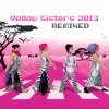 Yellow Sisters - 2013 Remixed - 2CD