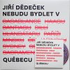 dedecek mebudu bydlet quebecu