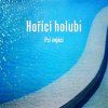 PSÍ VOJÁCI - Hořící holubi - LP / VINYL