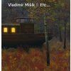 MIŠÍK VLADIMÍR & ETC... - Ztracený podzim - CD