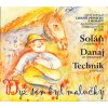 Cimbálová muzika SOLÁŇ, DANAJ, TECHNIK - Dyž sem byl malučký - CD