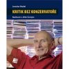 Riedel / Černý - KRITIK BEZ KONZERVATOŘE - kniha