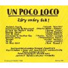 UN POCO LOCO - Čáry máry fuk! - CD