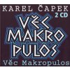 Čapek Karel - VĚC MAKROPULOS - 2CD