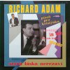 ADAM RICHARD - Stará láska nerezaví - LP / BAZAR