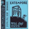 EXTEMPORE - Milá čtyř viselců - MC