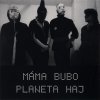 MÁMA BUBO - Planeta Haj - CD