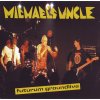 MICHAEL´S UNCLE - Futurum Groundlive - CD