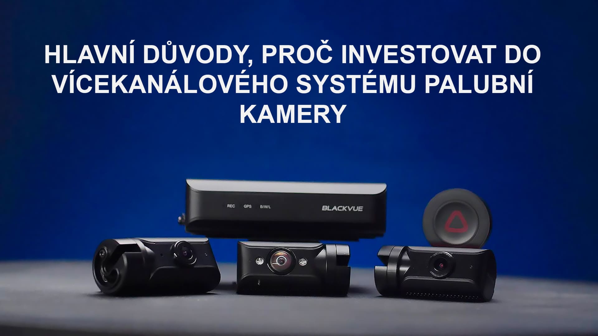Hlavní důvody, proč investovat do vícekanálového systému palubní kamery