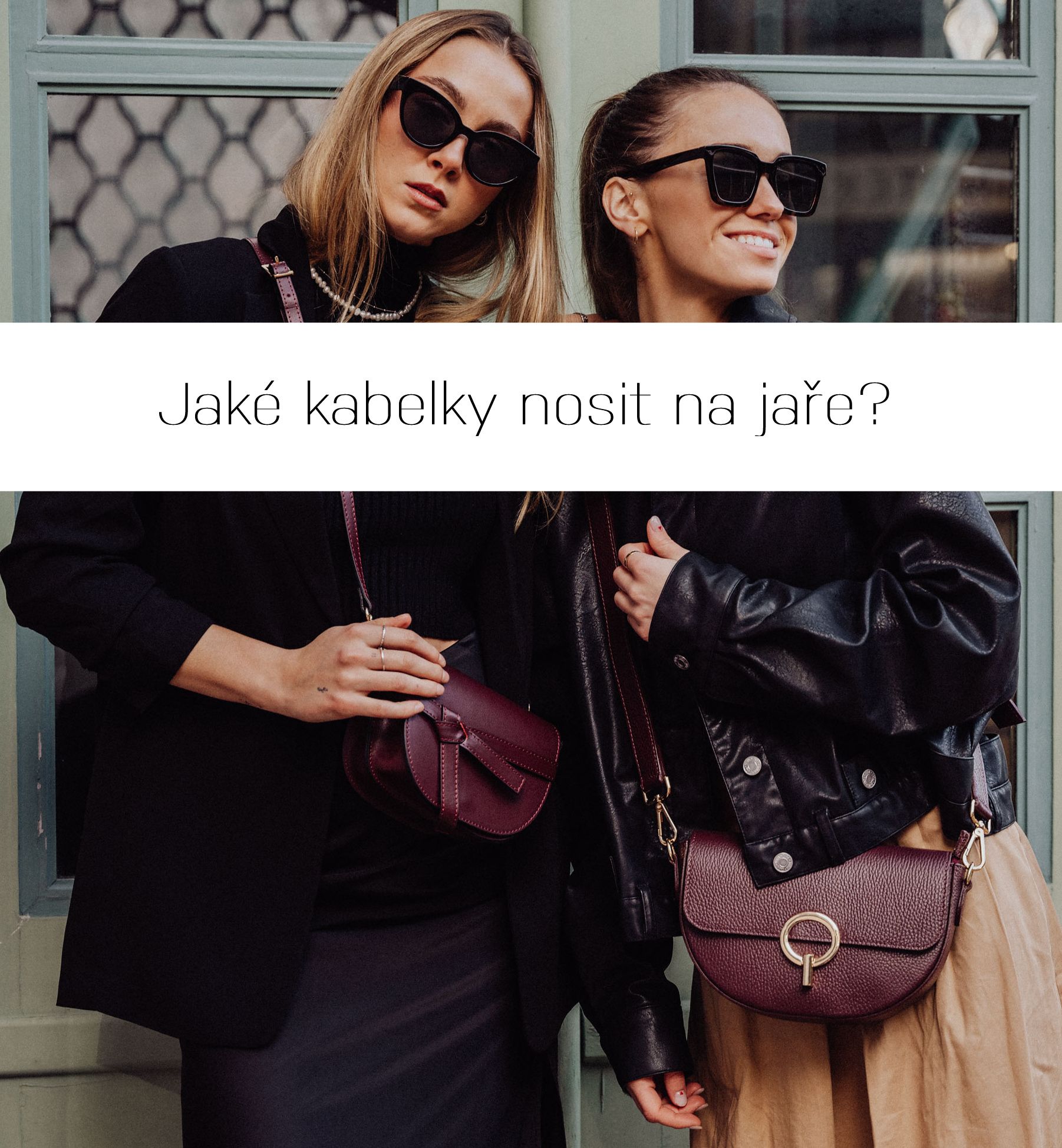 Jaké kabelky nosit na jaře 2024?