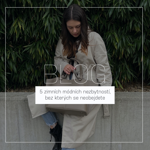 5 zimních módních nezbytností, bez kterých se neobejdete