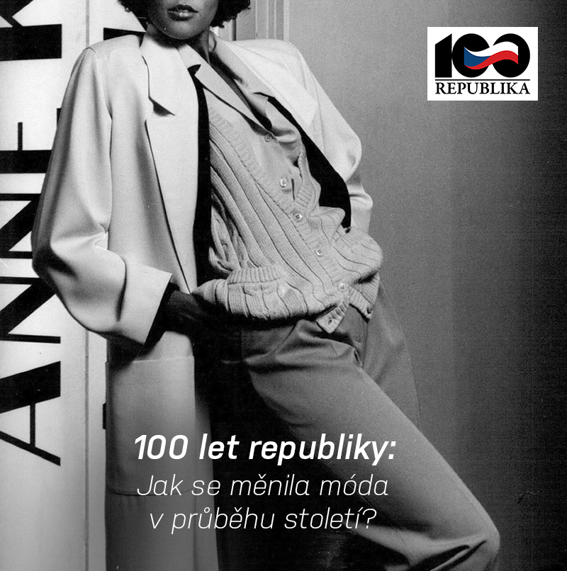 100 let republiky: Jak se měnila móda v průběhu století?
