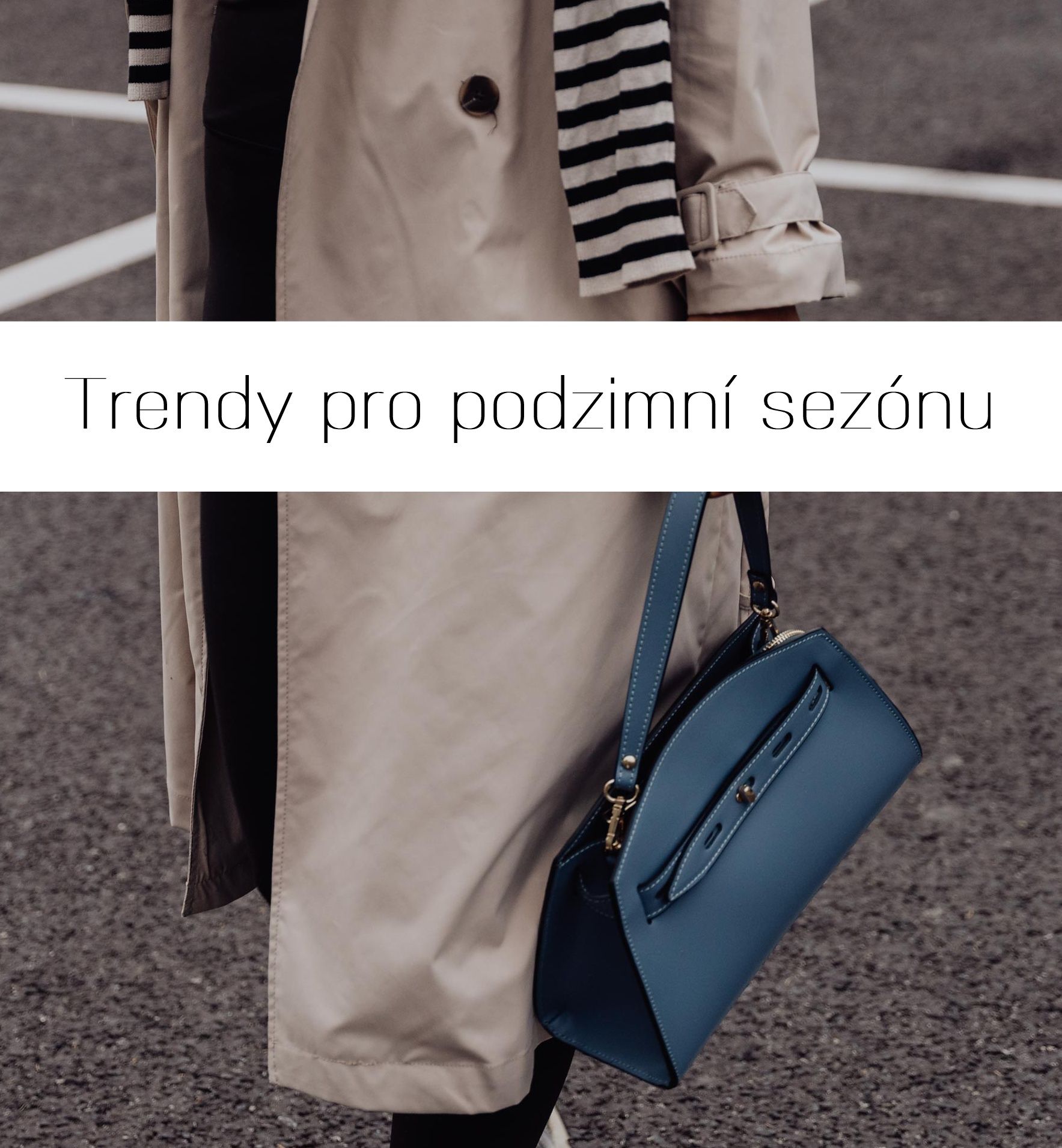 Trendy pro podzimní sezónu