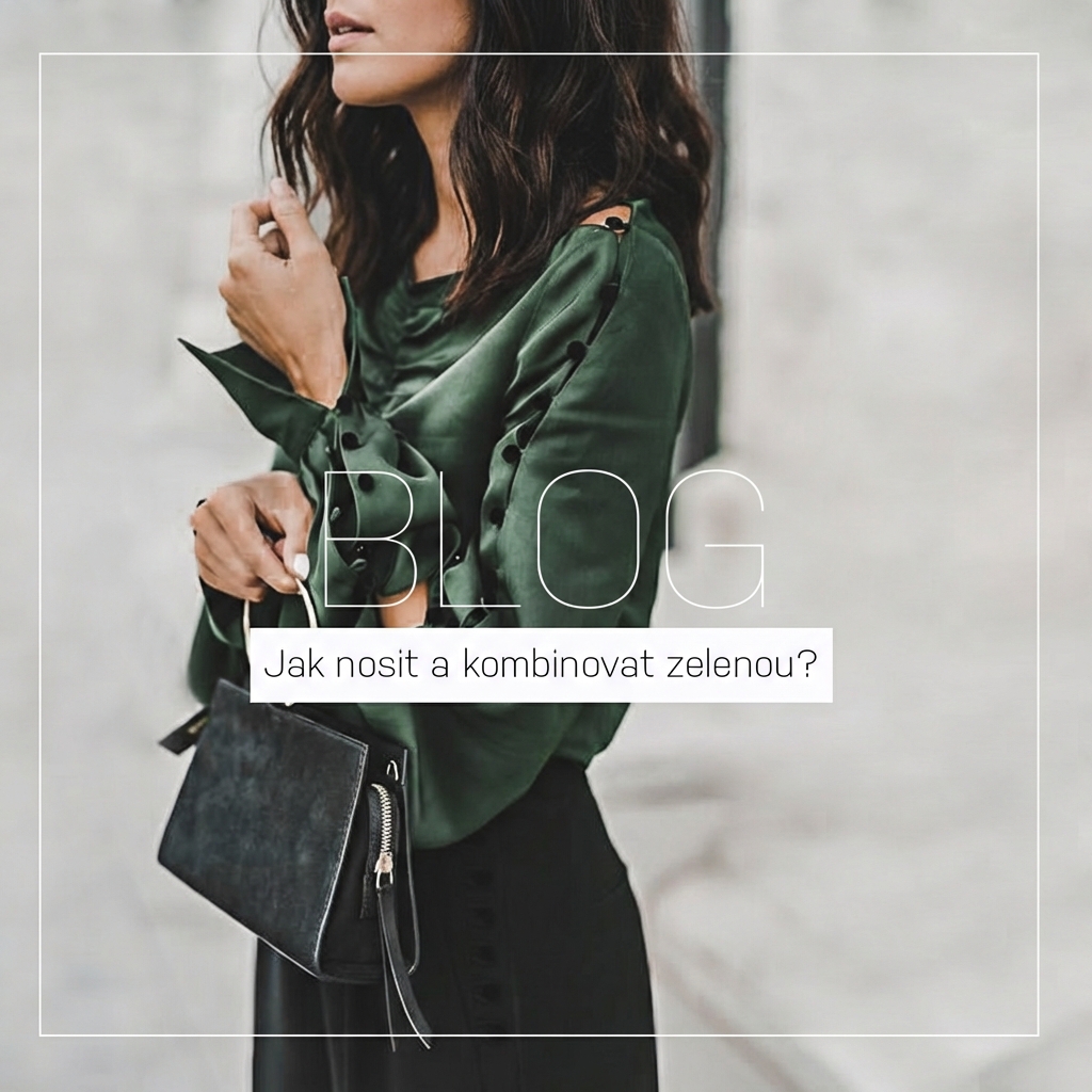 Září ve znamení zelené! Jak nosit a kombinovat zelenou? | BLAIRE BAREVNÉ SÉRIE 