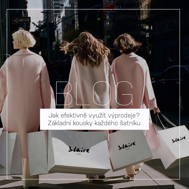 Jak efektivně využít výprodeje? | Základní kousky každého šatníku