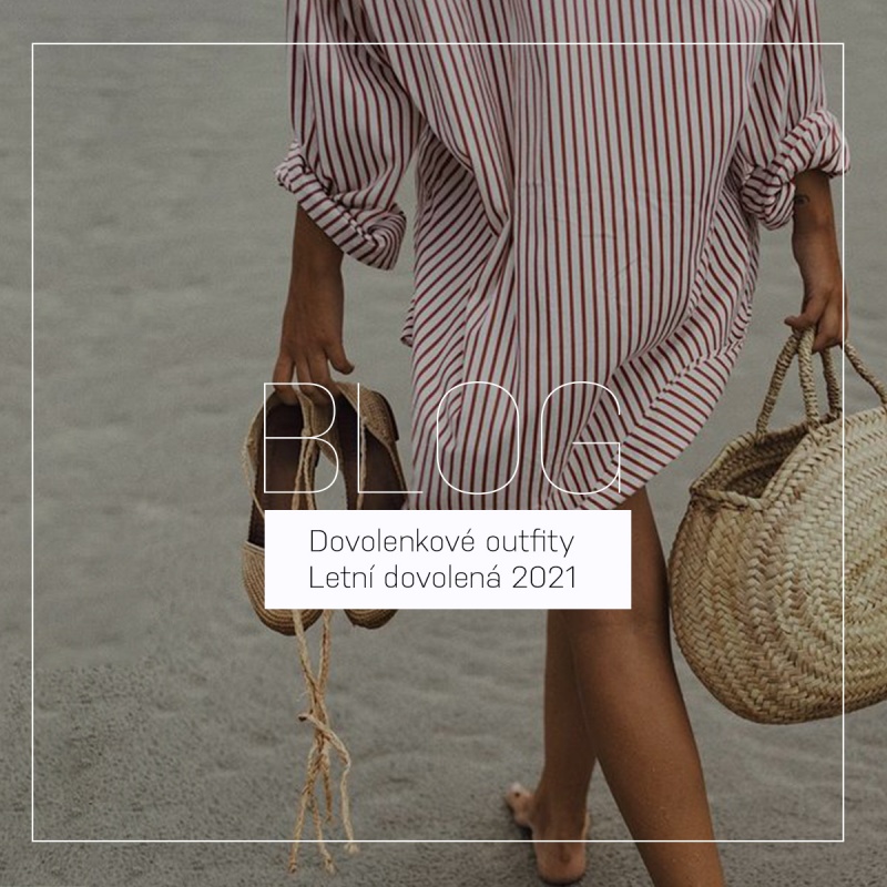 Dovolenkové outfity | Letní dovolená 2021