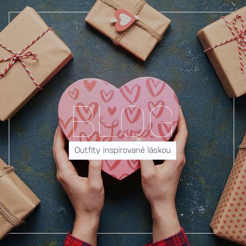 Outfity inspirované láskou - Valentýnský speciál