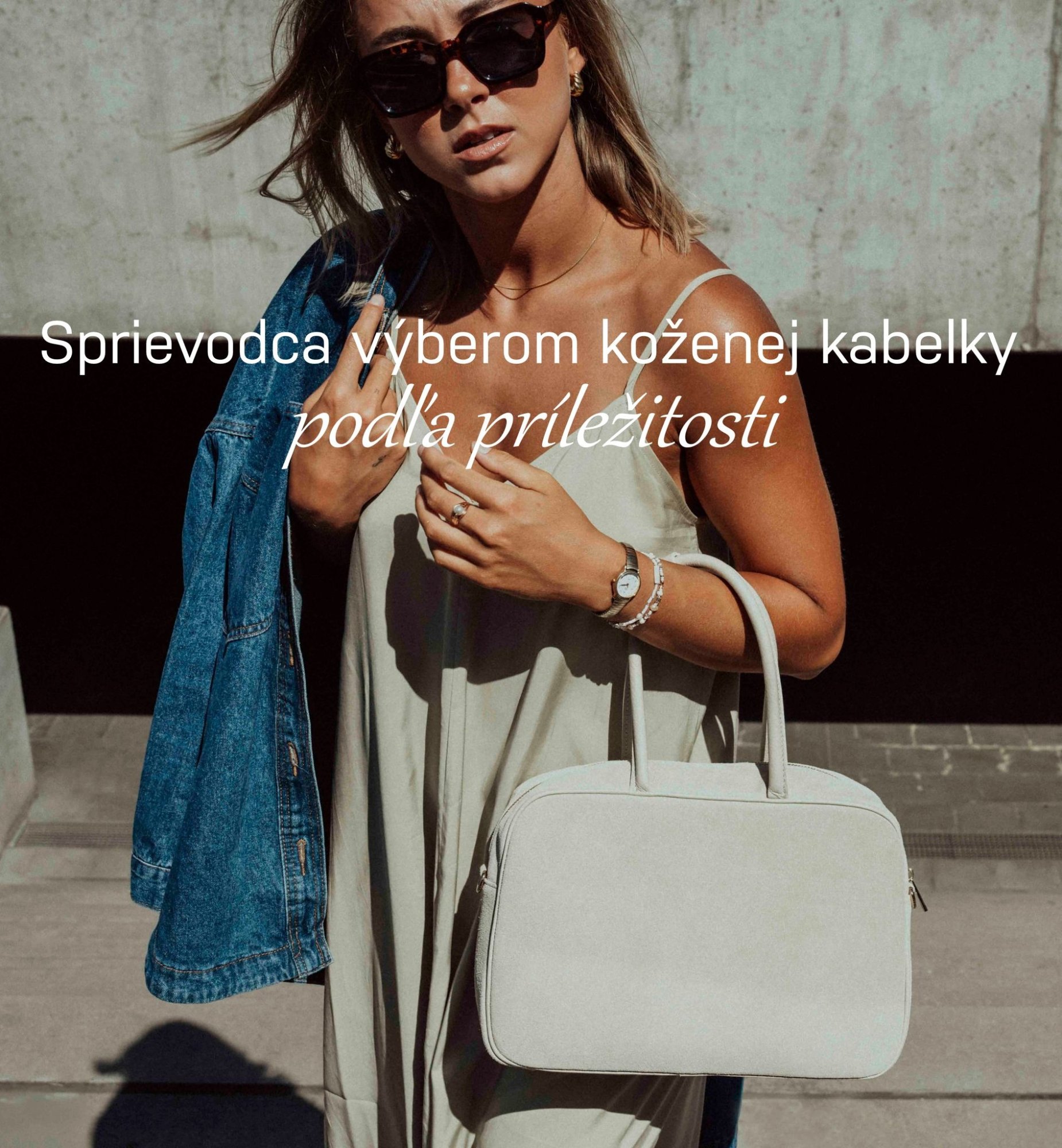 Sprievodca výberom koženej kabelky podľa príležitosti