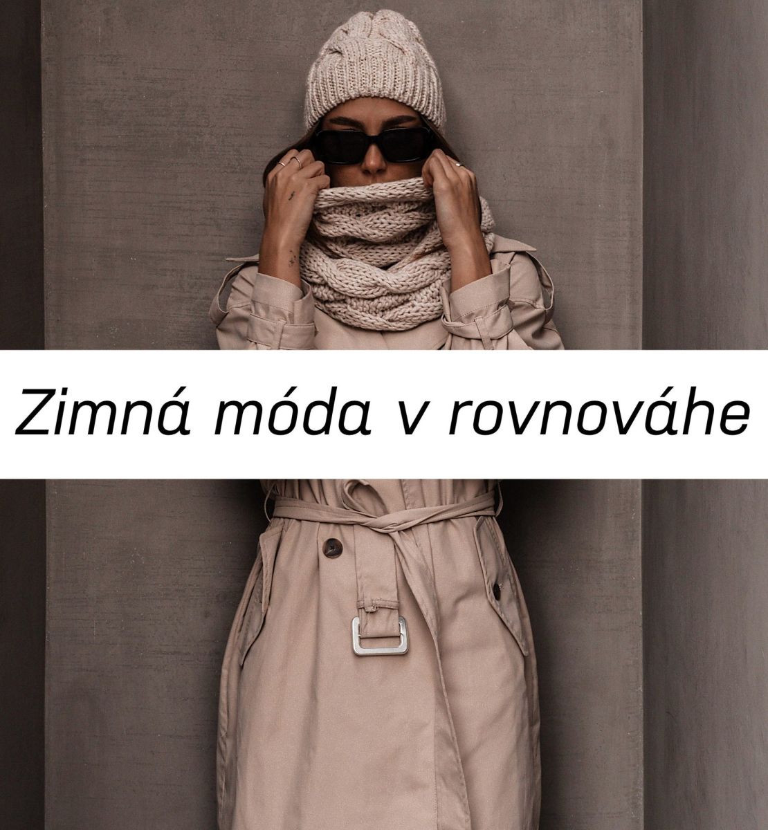 Zimná móda v rovnováhe