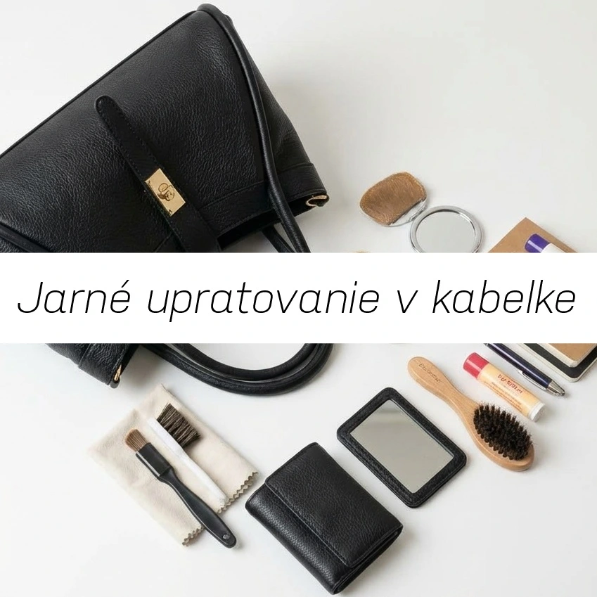 Jarné upratovanie v kabelke