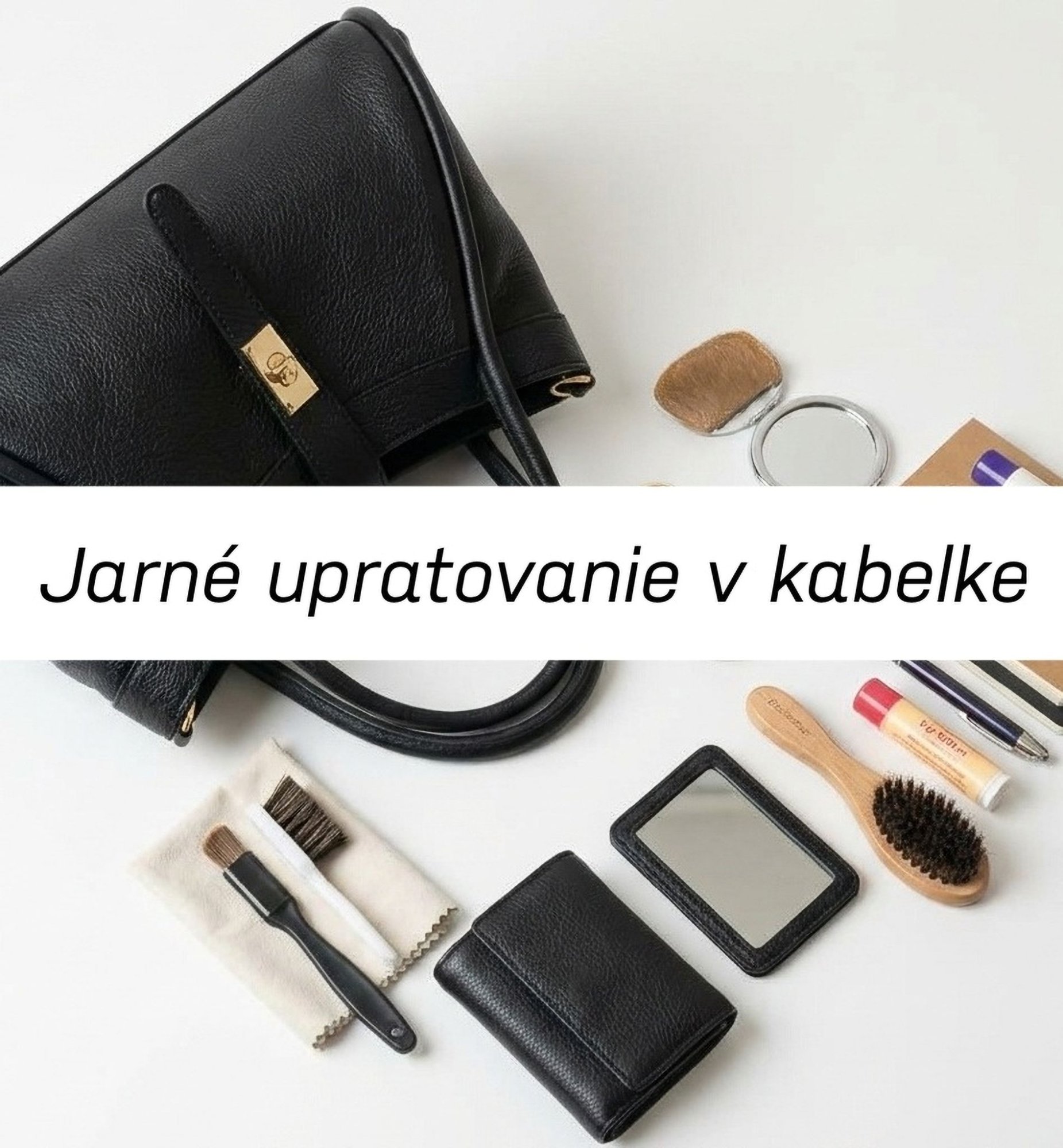 Jarné upratovanie v kabelke
