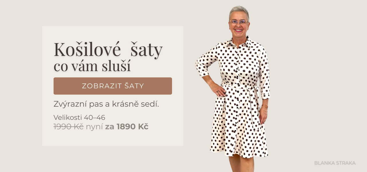 Jsou dokonale ženské! Košilové šaty od Blanky Straky