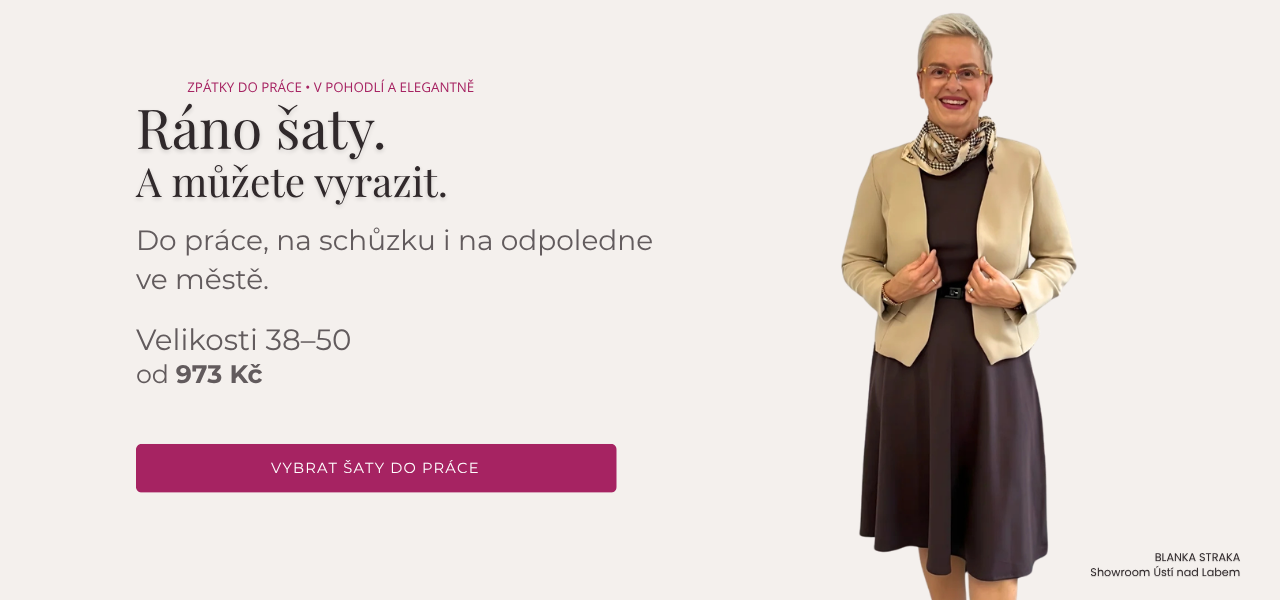 Ráno šaty. A můžete vyrazit.