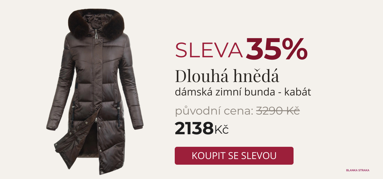 Teplo a elegance se slevou 35 %