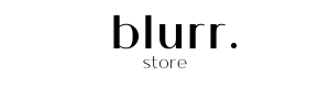 BLURR.store