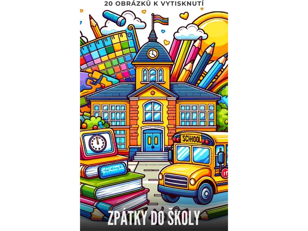 Digitální produkt: Omalovánky pro děti - zpátky do školy 20 obrázků