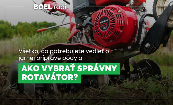 Všetko, čo potrebujete vedieť o jarnej príprave pôdy a ako vybrať správny rotavátor?