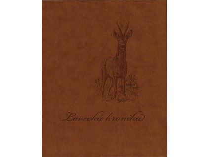 lovecka kronika hneda obalka imitace kuze 0