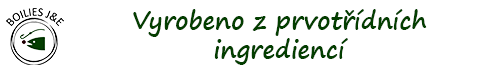 Vyrobeno z prvotřídních ingrediencí
