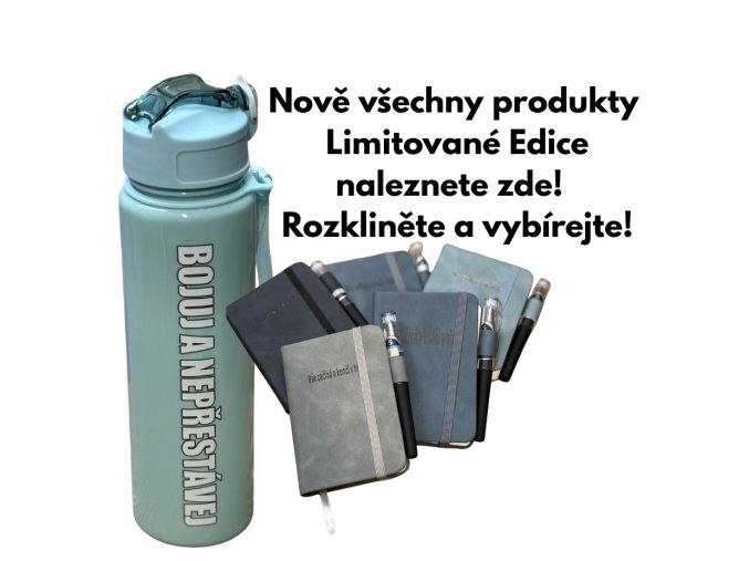 Nově všechny produkty Limitované Edice naleznete zde!