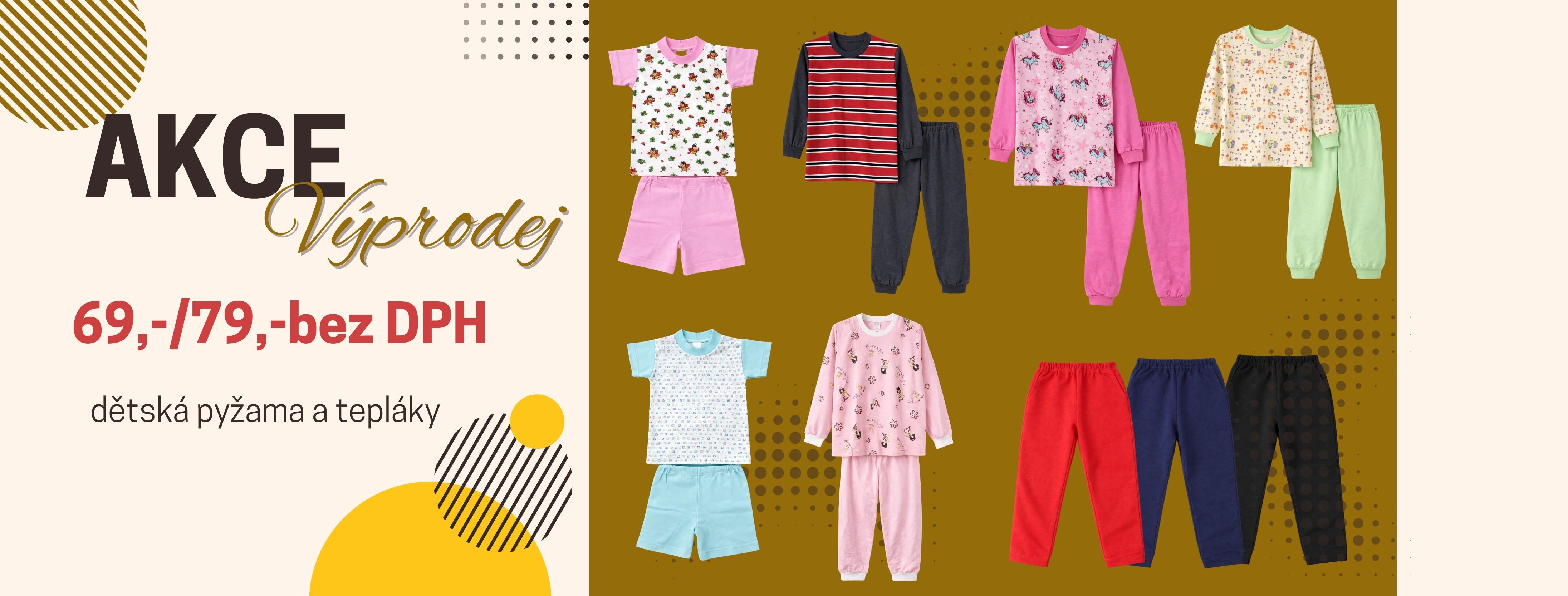 Výprodej dětských tepláků a pyžam
