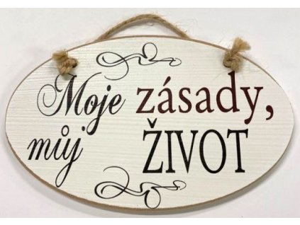 drevena-dekorace--moje-zasady-muj-zivot--18x11cm