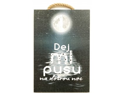 Dřevěný obraz "Dej mi pusu na dobrou noc"  20x30cm