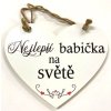 Dřevěná dekorace srdce "Nejlepší babička na světě" 12x15cm