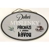 Dřevěná dekorace  "Dobré myšlenky přichází s dobrou kávou" 23x14cm