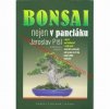 Bonsai nejen v paneláku v bytě,na balkoně