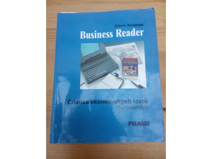 Business reader. Čítanka ekonomických textů pro pokročilé