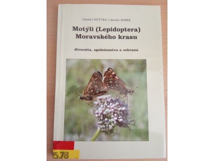 Motýli (Lepidoptera) Moravského krasu