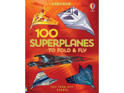 100 Superplanes to Fold and Fly